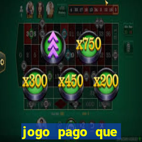 jogo pago que ganha dinheiro